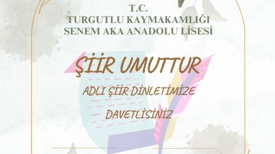 ŞİİR UMUTTUR ADLI ŞİİR DİNLETİMİZ